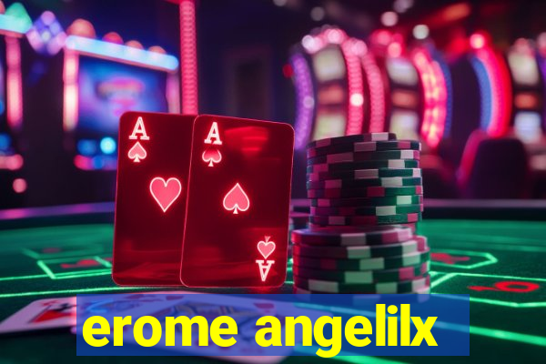 erome angelilx